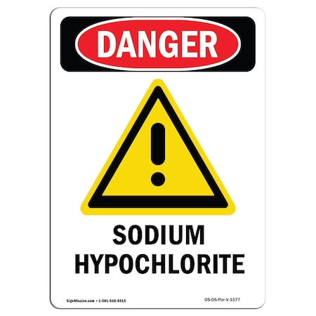 Signmission Safety Sign, OSHA Danger, 24" Height, Rigid Plastic, Sodium Hypochlorite, Portrait OS-DS-P-1824-V-1577
